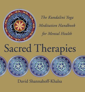 Sacred Therapies: The Kundalini Yoga Meditation Handbook for Mental Health book cover